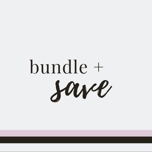 Bundle and Save!